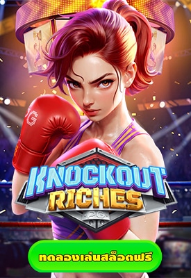 Knockout Riches Slot Demo PG 