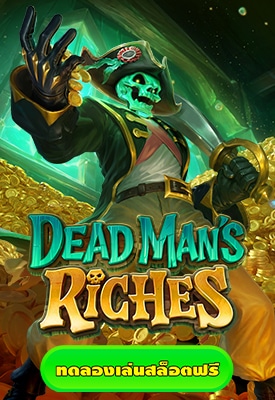 Dead Man's Riches Demo SLot